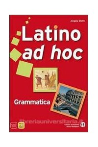 latino-ad-hoc-lingua-civilta-2-lingua-e-civilta-volume-2-vol-2