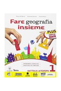 fare-geografia-insieme-1-plus--italia-delle-regioni--vol-1