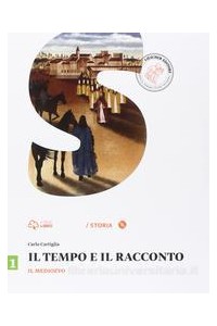 tempo-e-il-racconto-il-1-1-il-medioevo-vol-1