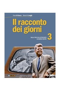 racconto-dei-giorni-il--3-dalla-fine-dellottocento-ai-giorni-nostri-vol-3