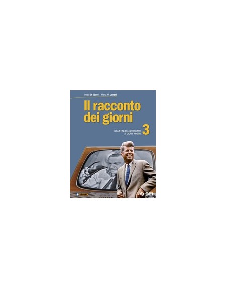 racconto-dei-giorni-il--3-dalla-fine-dellottocento-ai-giorni-nostri-vol-3