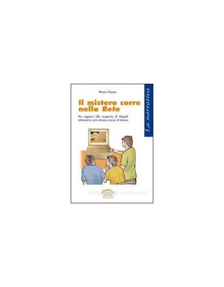 mistero-corre-nella-rete-il-tre-ragazzi-alla-scoperta-di-napoli-vol-u