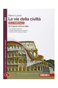 vie-della-civilta-le---volume-2-multimediale-ldm-da-augusto-allanno-mille-vol-2
