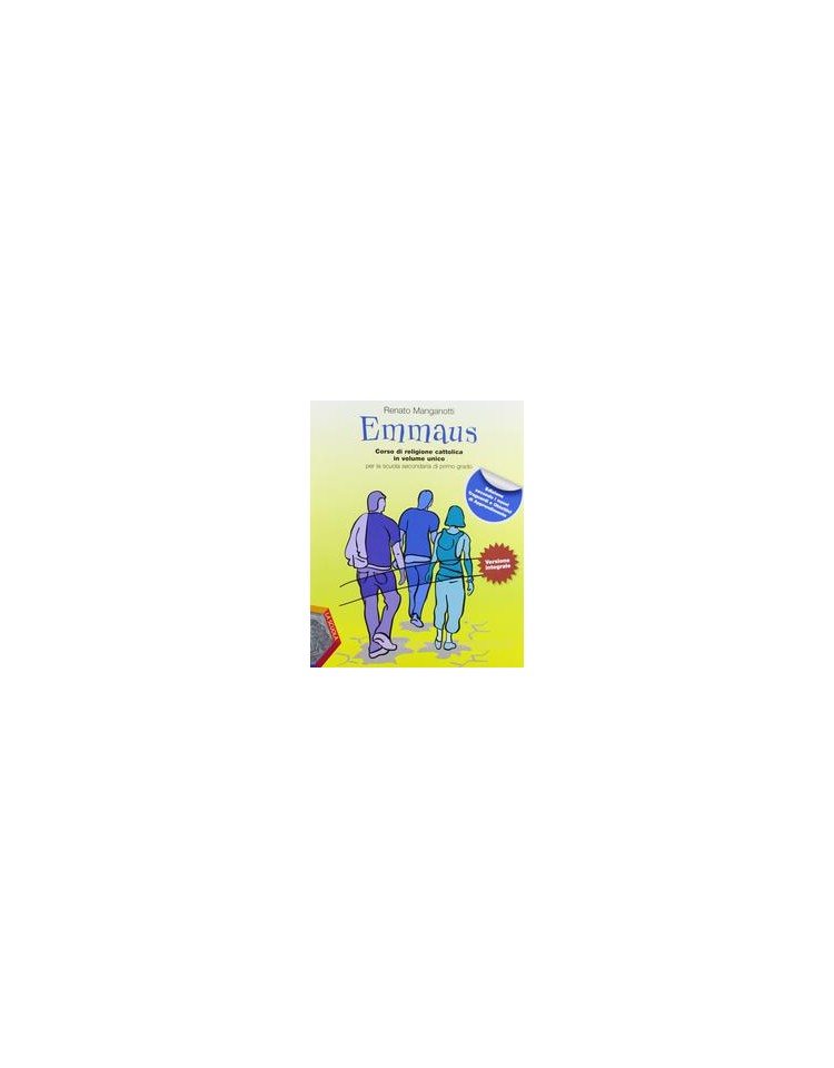 emmaus---edizione-secondo-i-nuovi-traguardi-e-obiettivi-di-apprendimento-volume-unico-versione-integ