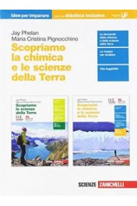 scopriamo-la-chimica-e-le-scienze-della-terra--idee-per-imparare--vol-u