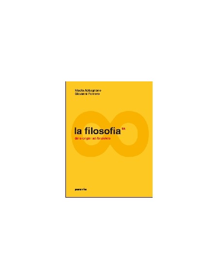 filosofia-la-1a1b-dalle-origini-ad-aristotele--dallellenismo-alla-scolastica-vol-1